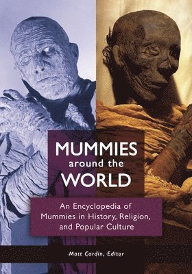 Matt Cardin - Mummies around the World, Inbunden
