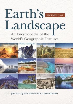 bokomslag Earth's Landscape: An Encyclopedia of the World's Geographic Features [2 Volumes]