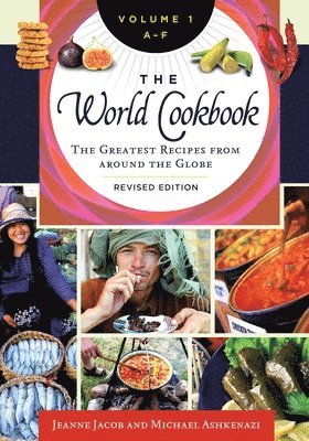 Jeanne Jacob, Michael Ashkenazi - The World Cookbook: The Greatest Recipes from Around the Globe [4 Volumes], Inbunden