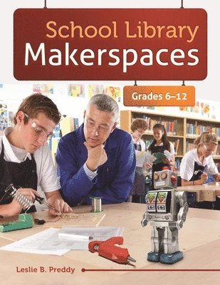 bokomslag School Library Makerspaces