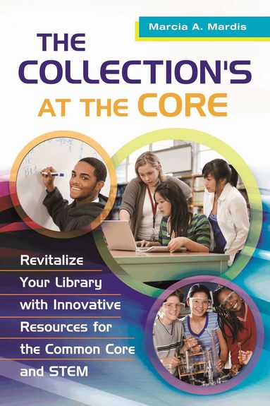 Marcia A. Mardis - Collection's at the Core, Häftad