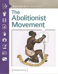 bokomslag The Abolitionist Movement