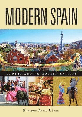 Enrique Ávila López - Modern Spain, Inbunden