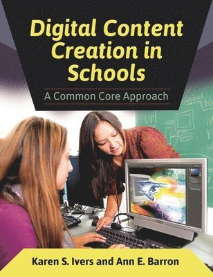 bokomslag Digital Content Creation in Schools