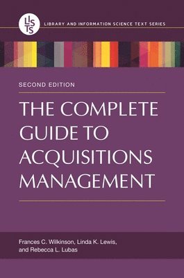 The Complete Guide to Acquisitions Management 1