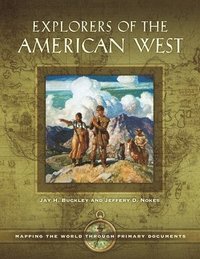 bokomslag Explorers of the American West