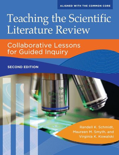 Randell K. Schmidt, Maureen M. Smyth, Virginia K. Kowalski - Teaching the Scientific Literature Review, Häftad