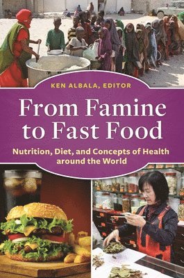 bokomslag From Famine to Fast Food