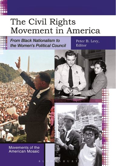 Peter Levy, Peter B. Levy - Civil Rights Movement in America, Inbunden