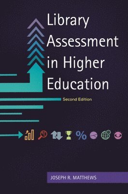 bokomslag Library Assessment in Higher Education