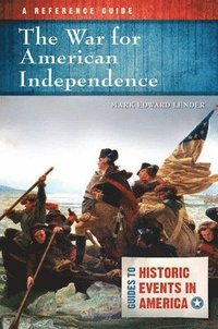 bokomslag The War for American Independence