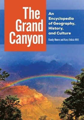 Randy Moore, Kara Felicia Witt - Grand Canyon, Inbunden