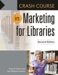 bokomslag Crash Course in Marketing for Libraries