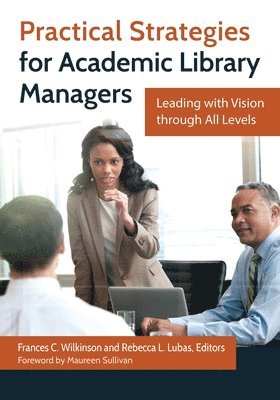 bokomslag Practical Strategies for Academic Library Managers