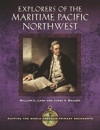 bokomslag Explorers of the Maritime Pacific Northwest