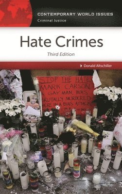 Donald Altschiller - Hate Crimes, Inbunden