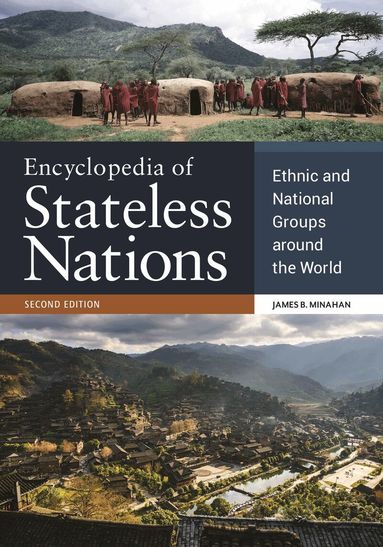James B. Minahan - Encyclopedia of Stateless Nations, Inbunden