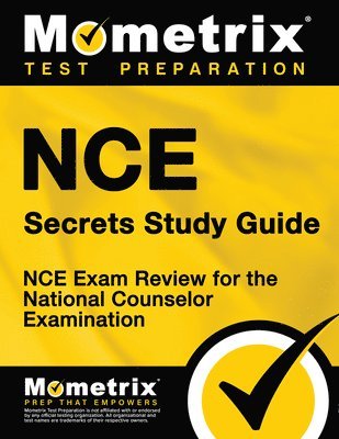 Nce Secrets Study Guide: Nce Exam Review for the National Counselor Examination 1