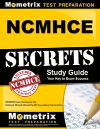 bokomslag Ncmhce Secrets Study Guide: Ncmhce Exam Review for the National Clinical Mental Health Counseling Examination