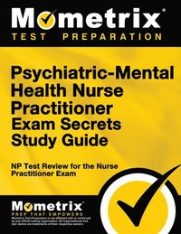 bokomslag Psychiatric-Mental Health Nurse Practitioner Exam Secrets