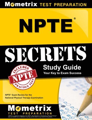 Npte Secrets Study Guide: Npte Exam Review for the National Physical Therapy Examination 1