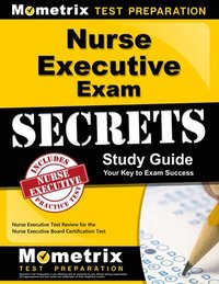 bokomslag Nurse Executive Exam Secrets Study Guide
