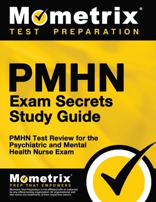 bokomslag Pmhn Exam Secrets Study Guide: Pmhn Test Review for the Psychiatric and Mental Health Nurse Exam