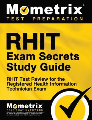 bokomslag RHIT Exam Secrets Study Guide: RHIT Test Review for the Registered Health Information Technician Exam