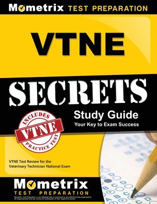 VTNE Secrets: VTNE Test Review for the Veterinary Technician National Exam 1