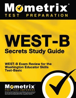 bokomslag WEST-B Secrets Study Guide: WEST-B Exam Review for the Washington Educator Skills Test-Basic