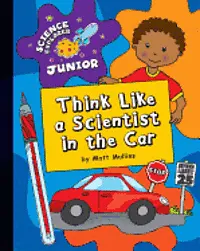 Matt Mullins - Think Like a Scientist in the Car, Inbunden. Tillgänglighet: Lägg i varukorg