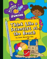 Dana Meachen Rau - Think Like a Scientist at the Beach, Inbunden. Tillgänglighet: Lägg i varukorg