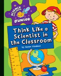 Susan Hindman - Think Like a Scientist in the Classroom, Inbunden. Tillgänglighet: Lägg i varukorg