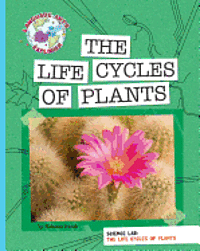 Rebecca E. Hirsch - Science Lab: The Life Cycles of Plants, Inbunden. Tillgänglighet: Tillfälligt slut