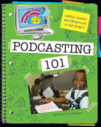 Kristin Fontichiaro - Podcasting 101, Häftad. Tillgänglighet: Tillfälligt slut