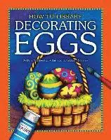 Dana Meachen Rau, Katie Marsico - Decorating Eggs, Inbunden. Tillgänglighet: Lägg i varukorg