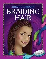 Dana Meachen Rau - Braiding Hair, Häftad. Tillgänglighet: Lägg i varukorg