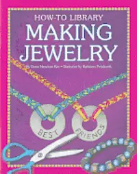 Dana Meachen Rau - Making Jewelry, Häftad. Tillgänglighet: Lägg i varukorg