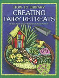Dana Meachen Rau - Creating Fairy Retreats, Häftad. Tillgänglighet: Lägg i varukorg