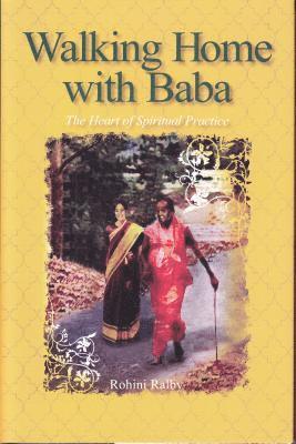 Rohini Ralby - Walking Home with Baba, Inbunden