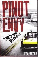 Edward Finstein - Pinot Envy, Inbunden. Tillgänglighet: Lägg i varukorg