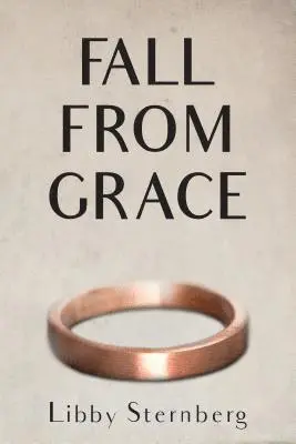Libby Sternberg - Fall from Grace, Inbunden. Tillgänglighet: Lägg i varukorg