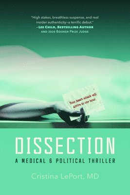 Dissection: A Medical and Political Thriller 1