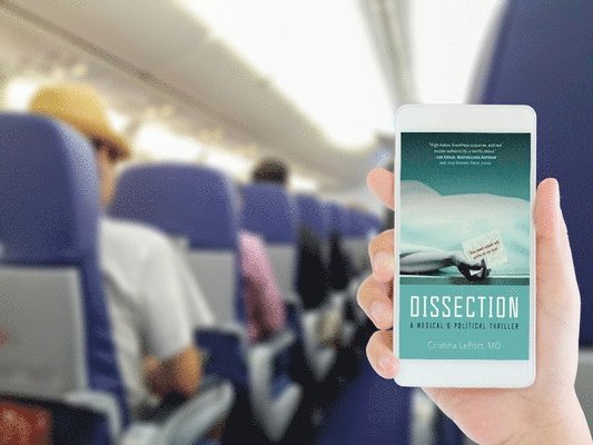 Dissection: A Medical & Political Thriller 1