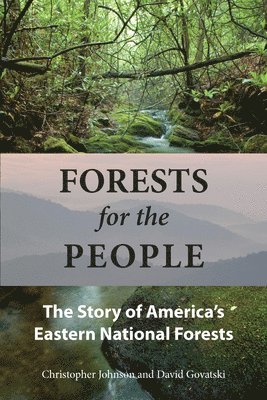 Christopher Johnson, David Govatski - Forests for the People, Häftad