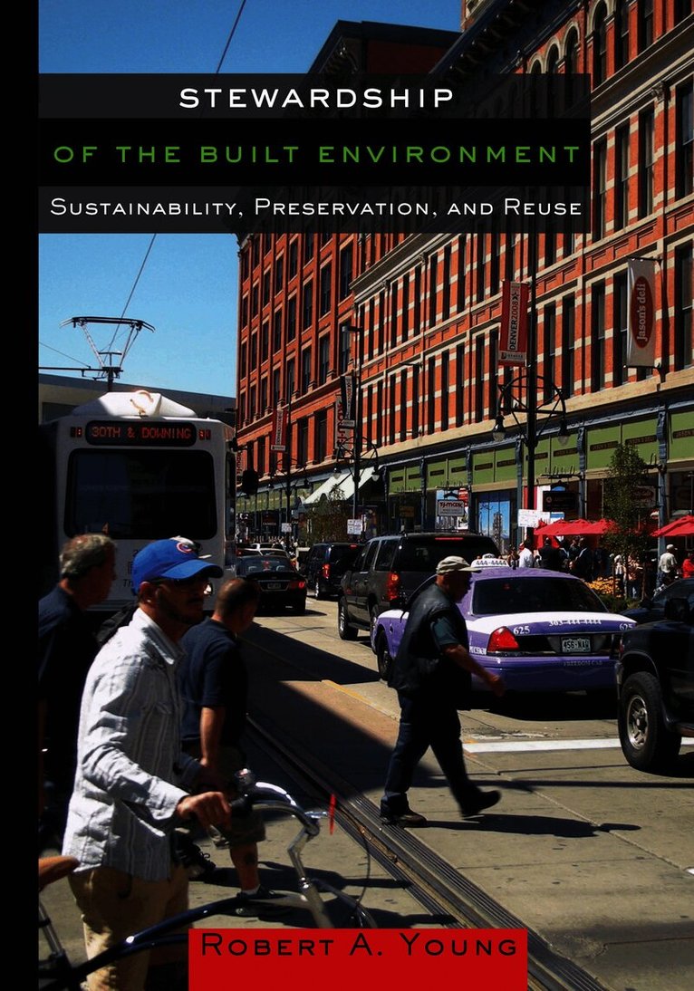 Stewardship of the Built Environment