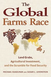 bokomslag The Global Farms Race
