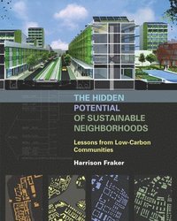 bokomslag Hidden Potential of Sustainable Neighborhoods