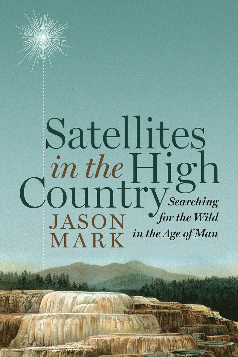 Satellites in the High Country