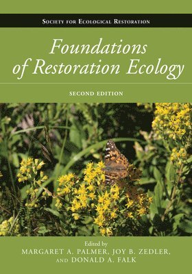 Foundations of Restoration Ecology 1